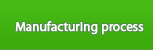 Manufacturing process