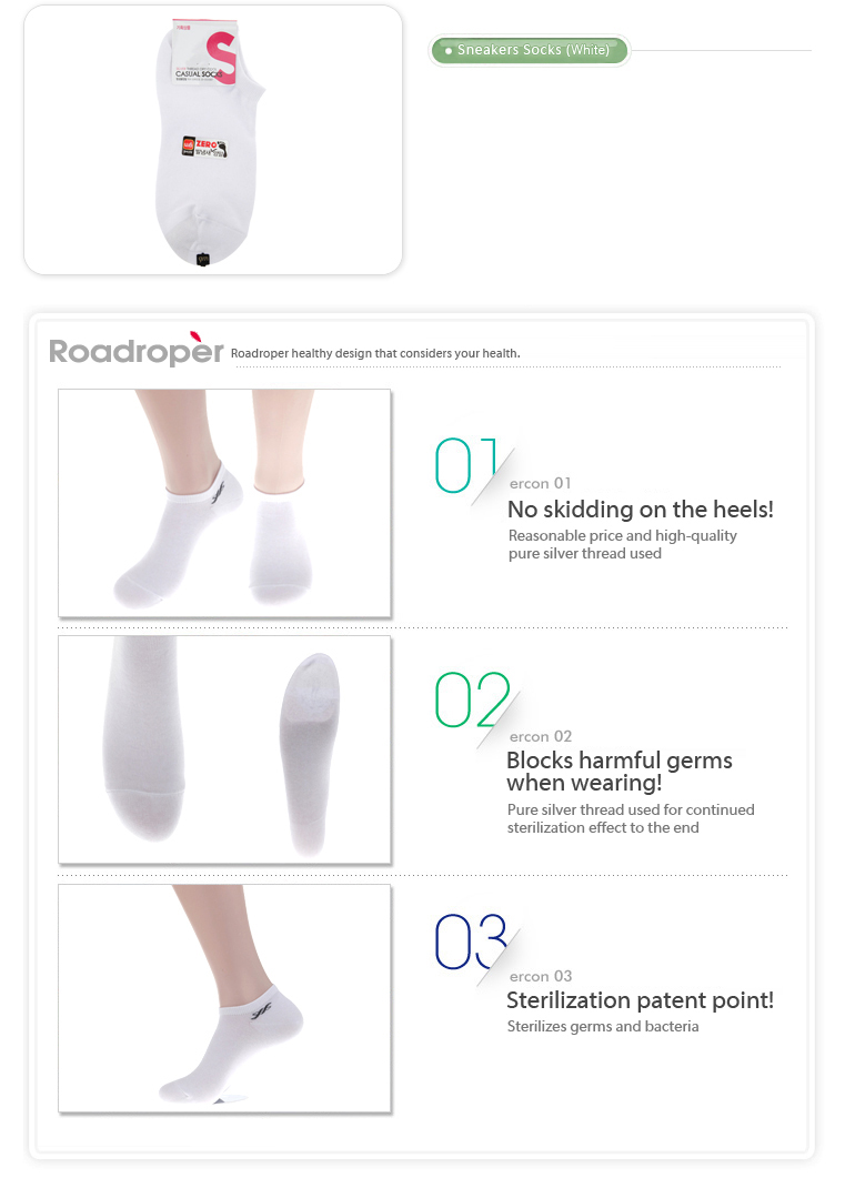 01.No skidding on the heels!
Reasonable price and high - quality
pure silver thread used

02.Blocks garmful germs 
when wearing!
Pure silver thread used for continued
sterilization effect to the end

03.Sterilization patent point!
Sterilizes germs and bacteria